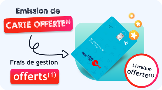 Émission de CARTE OFFERTE(1) | Frais de gestion offert(1) Émission de CARTE OFFERTE(1) | Frais de gestion offert(1)